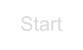 Start