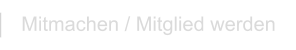 Mitmachen / Mitglied werden