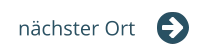 nächster Ort